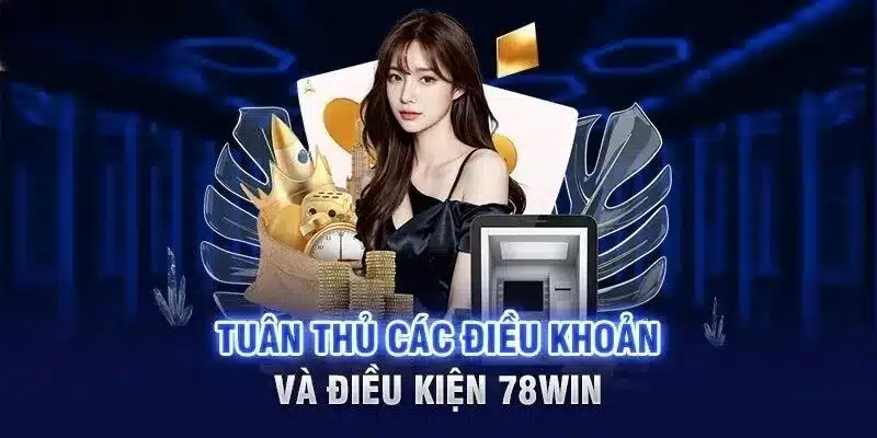 Điều khoản điều kiện tại nhà cái